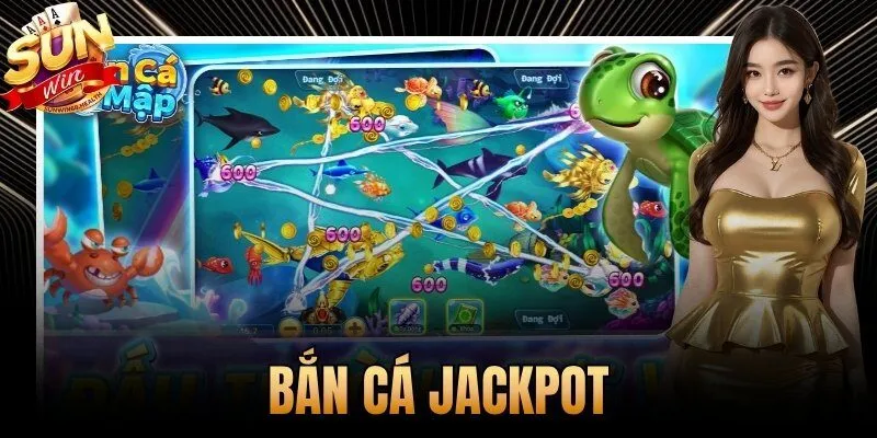 Bắn Cá Jackpot